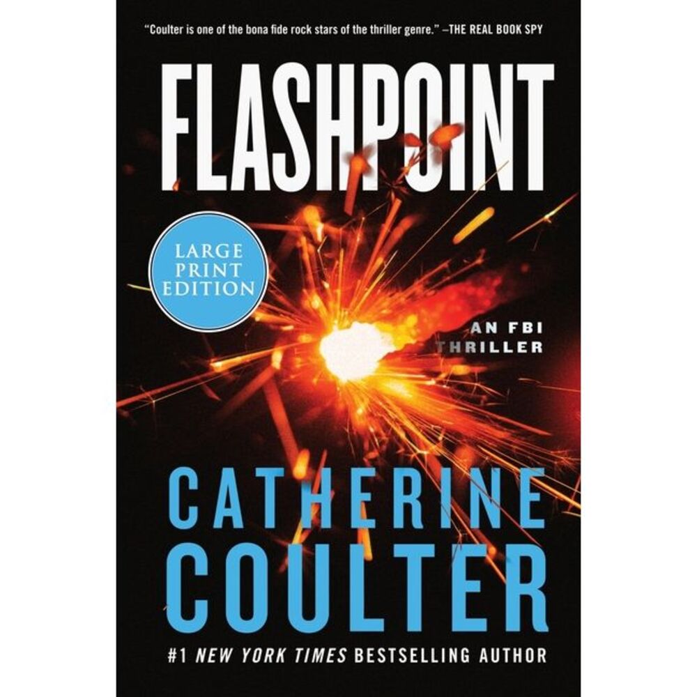 Flashpoint: An FBI Thriller -- Catherine Coulter